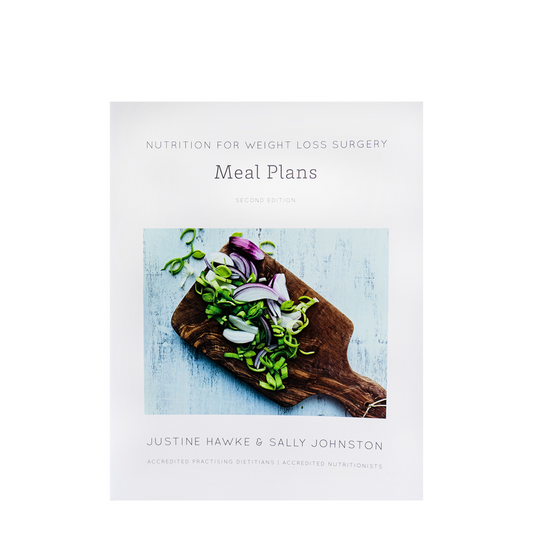 Nutrition for Weight Loss Surgery: Meal Plans - WLS Book