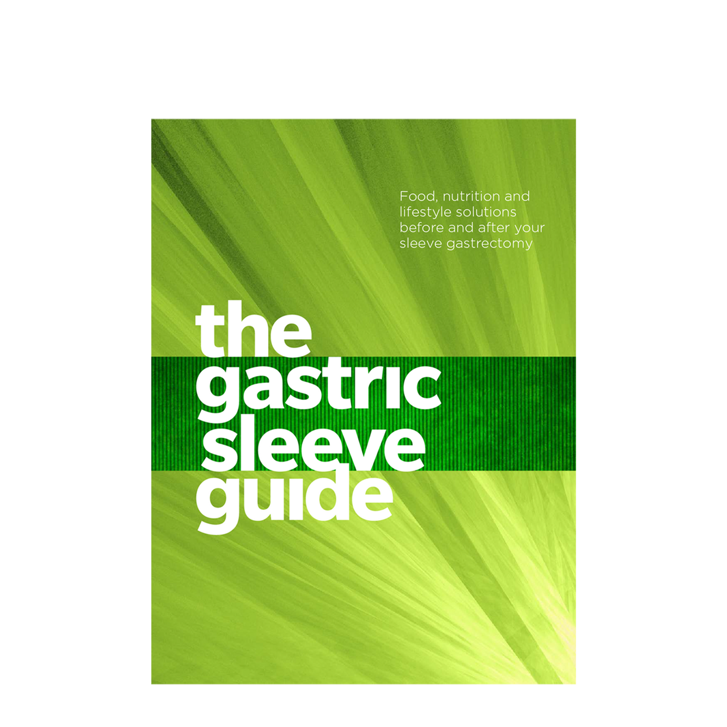 The Gastric Sleeve Guide - WLS Book