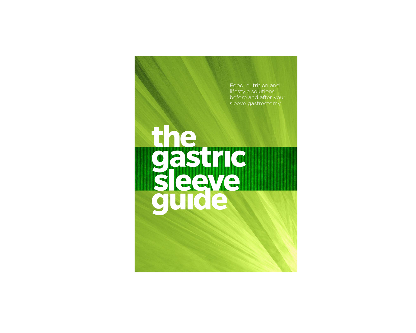 The Gastric Sleeve Guide - WLS Book