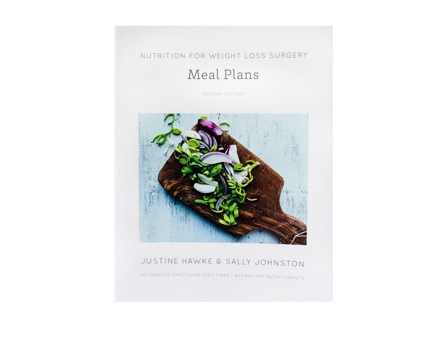 Nutrition for Weight Loss Surgery: Meal Plans - WLS Book